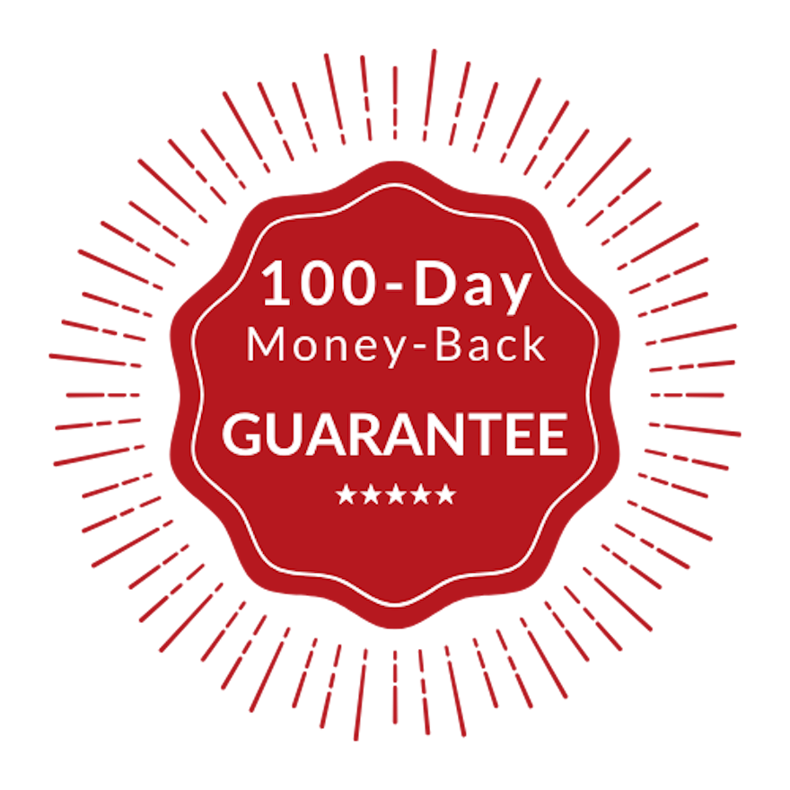 100 Day Money Back Guarantee