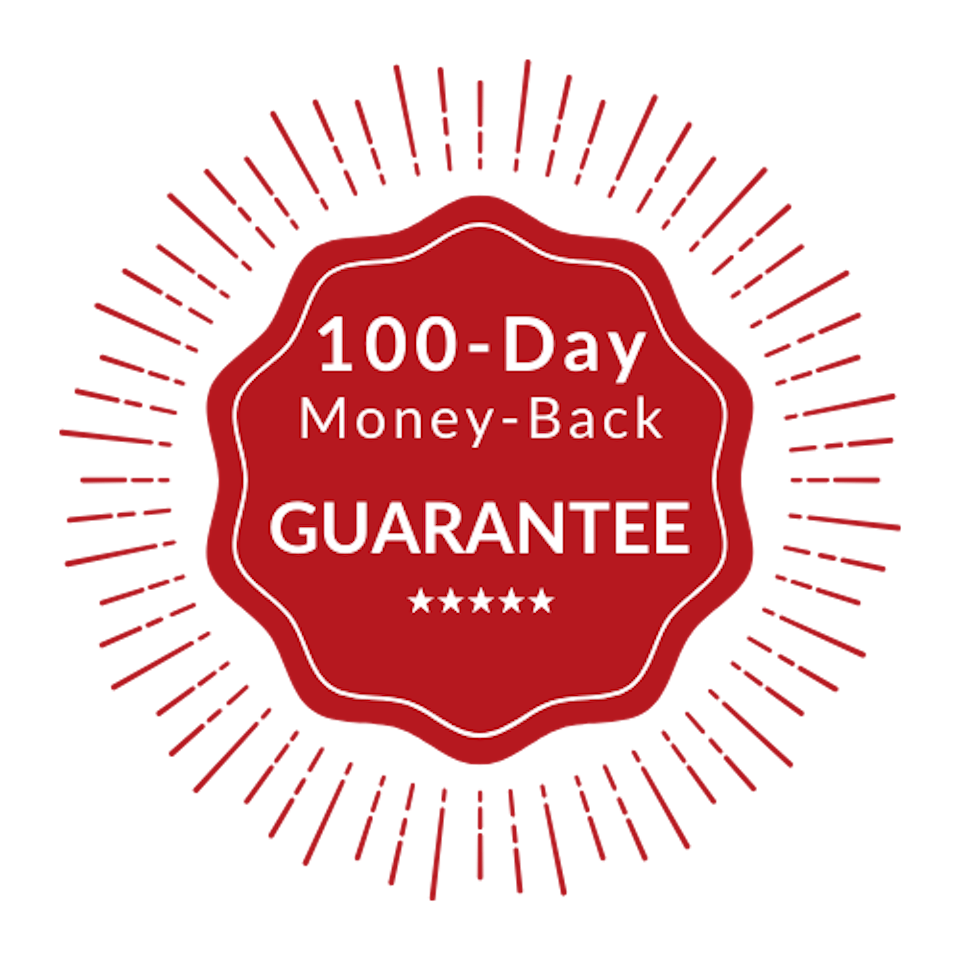 100 Day Money Back Guarantee